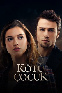 Trai Hư - Bad Boy | Kötü Çocuk (2017) Trai Hư - Bad Boy | Kötü Çocuk (2017)