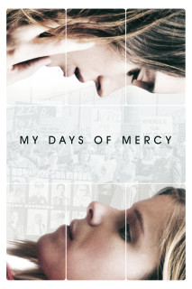Trái Ngang Của Mercy - My Days of Mercy (2018) Trái Ngang Của Mercy - My Days of Mercy (2018)