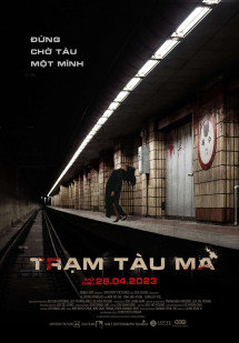 Trạm Tàu Ma - Ghost Station (2023) Trạm Tàu Ma - Ghost Station (2023)