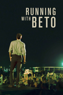 Tranh Cử Cùng Beto - Running with Beto (2019) Tranh Cử Cùng Beto - Running with Beto (2019)