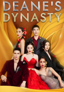 Triều Đại Của Deane - Deane's Dynasty (2023) Triều Đại Của Deane - Deane's Dynasty (2023)