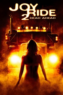 Trò Đùa Chết Người 2 - Joy Ride 2: Dead Ahead (2008) Trò Đùa Chết Người 2 - Joy Ride 2: Dead Ahead (2008)