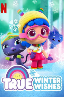 True: Ước nguyện mùa đông - True: Winter Wishes (2019) True: Ước nguyện mùa đông - True: Winter Wishes (2019)