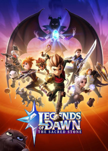 Truyền Thuyết Bình Minh: Viên Đá Thần - Legends of Dawn The Sacred Stone (2021) Truyền Thuyết Bình Minh: Viên Đá Thần - Legends of Dawn The Sacred Stone (2021)