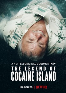 Truyền thuyết đảo Cocaine - The Legend of Cocaine Island (2019) Truyền thuyết đảo Cocaine - The Legend of Cocaine Island (2019)