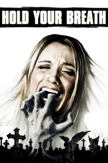 Tử Địa - Hold Your Breath (2012) Tử Địa - Hold Your Breath (2012)