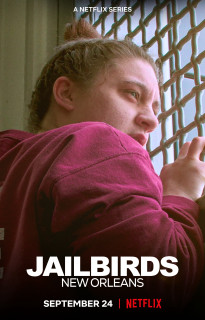 Tù nhân: New Orleans - Jailbirds New Orleans (2021) Tù nhân: New Orleans - Jailbirds New Orleans (2021)