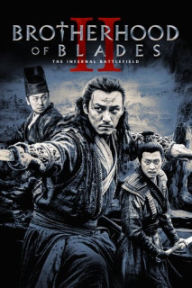 Tú Xuân Đao 2: Chiến Trường Tu La - Brotherhood Of Blades II: The Infernal Battlefield (2017) Tú Xuân Đao 2: Chiến Trường Tu La - Brotherhood Of Blades II: The Infernal Battlefield (2017)