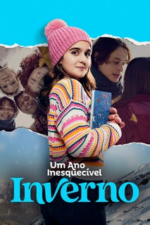 Um Ano Inesquecível - Inverno - An Unforgettable Year – Winter (2023) Um Ano Inesquecível - Inverno - An Unforgettable Year – Winter (2023)