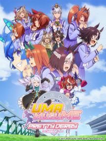 Uma Musume Pretty Derby Phần 2 - ウマ娘 プリティーダービー Season 2 (2021) Uma Musume Pretty Derby Phần 2 - ウマ娘 プリティーダービー Season 2 (2021)