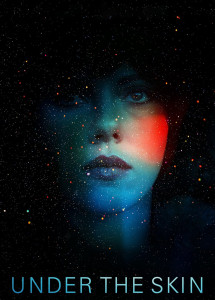 Under the Skin - Under the Skin (2013) Under the Skin - Under the Skin (2013)