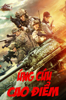 Ứng Cứu Cao Điểm - Peak Rescue (2019) Ứng Cứu Cao Điểm - Peak Rescue (2019)
