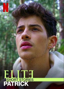 Ưu tú - Truyện ngắn: Patrick - Elite Short Stories: Patrick (2021) Ưu tú - Truyện ngắn: Patrick - Elite Short Stories: Patrick (2021)