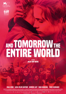 Và ngày mai, cả thế giới - And Tomorrow the Entire World (2021) Và ngày mai, cả thế giới - And Tomorrow the Entire World (2021)