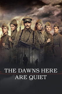 Và Nơi Đây Bình Minh Yên Tĩnh - The Dawns Here Are Quiet (2015) Và Nơi Đây Bình Minh Yên Tĩnh - The Dawns Here Are Quiet (2015)