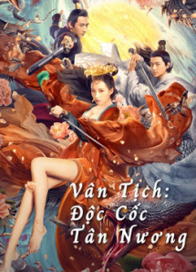 Vân Tịch: Độc Cốc Tân Nương - Poison Valley Bride (2020) Vân Tịch: Độc Cốc Tân Nương - Poison Valley Bride (2020)