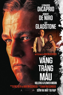 Vầng Trăng Máu - Killers of the Flower Moon (2023) Vầng Trăng Máu - Killers of the Flower Moon (2023)