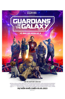 Vệ Binh Dải Ngân Hà 3 - Guardians of the Galaxy Volume 3 (2023) Vệ Binh Dải Ngân Hà 3 - Guardians of the Galaxy Volume 3 (2023)