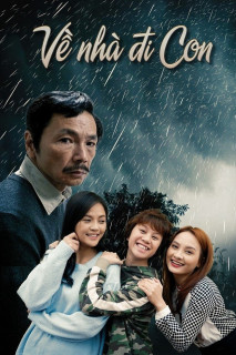 Về Nhà Đi Con - Về Nhà Đi Con (2019) Về Nhà Đi Con - Về Nhà Đi Con (2019)