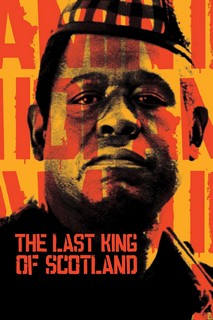 Vị vua cuối cùng của Scotland - The Last King of Scotland (2006) Vị vua cuối cùng của Scotland - The Last King of Scotland (2006)