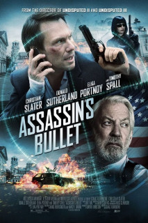 Viên Đạn Thích Khách - Assassin's Bullet (2012) Viên Đạn Thích Khách - Assassin's Bullet (2012)