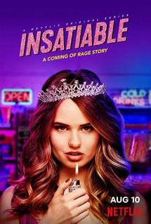 Vô độ (Phần 1) - Insatiable (Season 1) (2018) Vô độ (Phần 1) - Insatiable (Season 1) (2018)