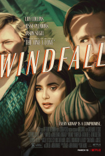 Vụ đột nhập định mệnh - Windfall (2022) Vụ đột nhập định mệnh - Windfall (2022)
