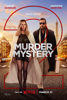 Vụ giết người bí ẩn 2 - Murder Mystery 2 (2023) Vụ giết người bí ẩn 2 - Murder Mystery 2 (2023)