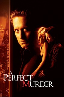 Vụ Mưu Sát Hoàn Hảo - A Perfect Murder (1998) Vụ Mưu Sát Hoàn Hảo - A Perfect Murder (1998)
