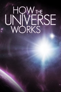 Vũ trụ hoạt động như thế nào (Phần 7) - How the Universe Works (Season 7) (2019) Vũ trụ hoạt động như thế nào (Phần 7) - How the Universe Works (Season 7) (2019)