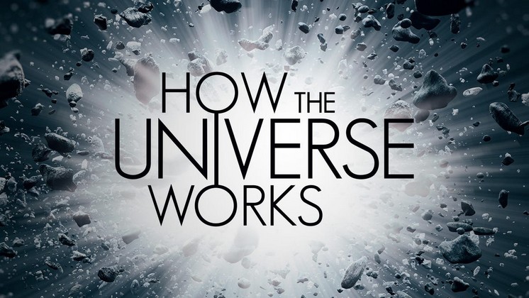 Vũ trụ hoạt động như thế nào (Phần 8) - How the Universe Works (Season 8)