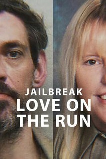Vụ vượt ngục: Đôi tình nhân chạy trốn - Jailbreak: Love on the Run (2024) Vụ vượt ngục: Đôi tình nhân chạy trốn - Jailbreak: Love on the Run (2024)