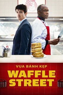 Vua Bánh Kẹp - Waffle Street (2015) Vua Bánh Kẹp - Waffle Street (2015)