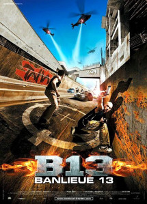 Vùng Đất Bất Trị: Đặc Khu B13 - District B13 (2004) Vùng Đất Bất Trị: Đặc Khu B13 - District B13 (2004)