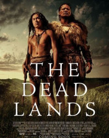 Vùng Đất Tử Thần - The Dead Lands (2014) Vùng Đất Tử Thần - The Dead Lands (2014)