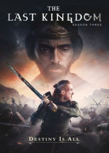 Vương triều cuối cùng (Phần 3) - The Last Kingdom (Season 3) (2018) Vương triều cuối cùng (Phần 3) - The Last Kingdom (Season 3) (2018)