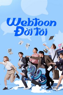 Webtoon Đời Tôi - Today's Webtoon (2022) Webtoon Đời Tôi - Today's Webtoon (2022)