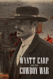 Wyatt Earp và cuộc chiến cao bồi - Wyatt Earp and the Cowboy War (2024) Wyatt Earp và cuộc chiến cao bồi - Wyatt Earp and the Cowboy War (2024)