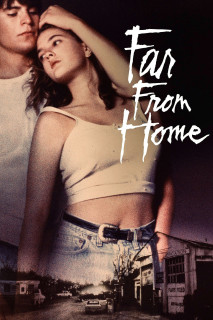 Xa nhà - Far from Home (1989) Xa nhà - Far from Home (1989)