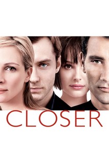 Xích Lại Gần Nhau - Closer (2004) Xích Lại Gần Nhau - Closer (2004)