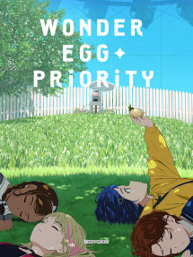 Xứ sở trứng kỳ diệu - Wonder Egg Priority (2021) Xứ sở trứng kỳ diệu - Wonder Egg Priority (2021)
