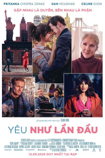 Yêu Như Lần Đầu - Love Again (2023) Yêu Như Lần Đầu - Love Again (2023)