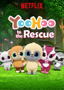 Yoohoo và biệt đội giải cứu (Phần 1) - YooHoo to the Rescue (Season 1) (2019) Yoohoo và biệt đội giải cứu (Phần 1) - YooHoo to the Rescue (Season 1) (2019)