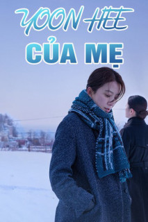 Yoon Hee Của Mẹ - Moonlit Winter (2019) Yoon Hee Của Mẹ - Moonlit Winter (2019)
