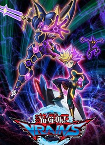 Yu-Gi-Oh! VRAINS - Yu-Gi-Oh! VRAINS (2017) Yu-Gi-Oh! VRAINS - Yu-Gi-Oh! VRAINS (2017)